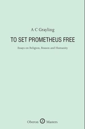 To Set Prometheus Free