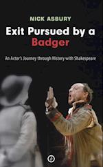 Exit Pursued by a Badger
