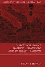 Direct Investment, National Champions and EU Treaty Freedoms