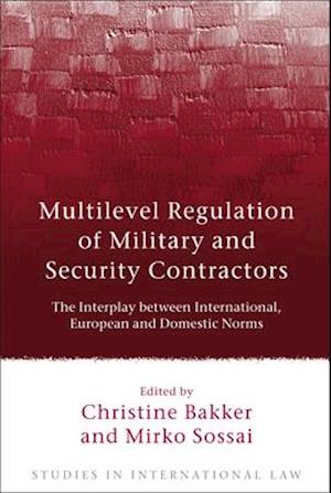 Multilevel Regulation of Military and Security Contractors