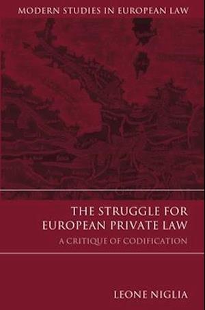 The Struggle for European Private Law