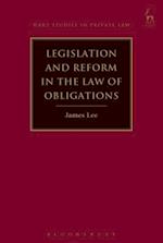 Legislation and Reform in the Law of Obligations