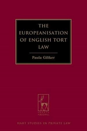 The Europeanisation of English Tort Law