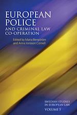 European Police and Criminal Law Co-operation, Volume 5