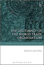 The Legitimacy of the World Trade Organisation