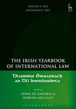 The Irish Yearbook of International Law, Volumes 4-5, 2009-10