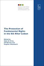 The Protection of Fundamental Rights in the EU After Lisbon