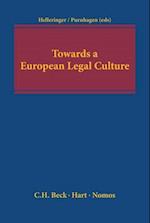 Towards a European Legal Culture