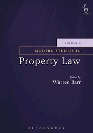 Modern Studies in Property Law - Volume 8