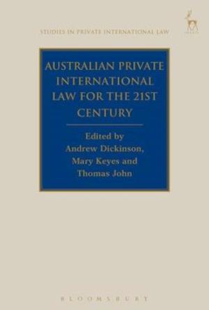 Australian Private International Law for the 21st Century