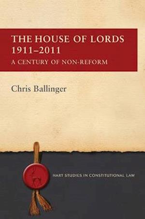 The House of Lords 1911-2011