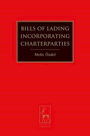 Bills of Lading Incorporating Charterparties