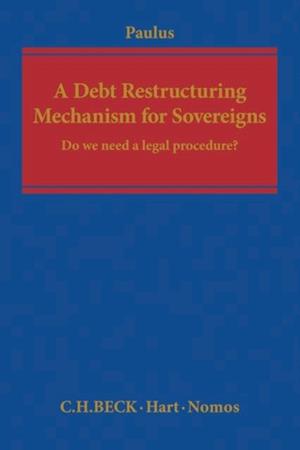 A Debt Restructuring Mechanism for Sovereigns