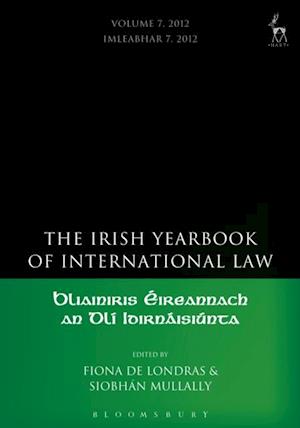 Irish Yearbook of International Law, Volume 7, 2012