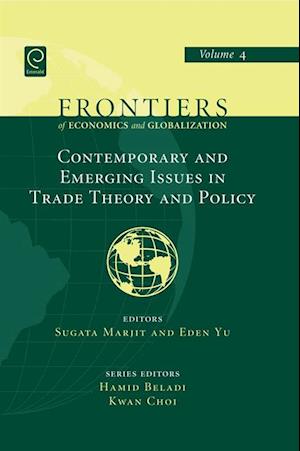 Contemporary and Emerging Issues in Trade Theory and Policy