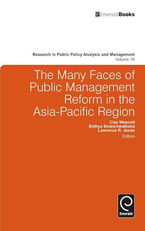 The Many Faces of Public Management Reform in the Asia-Pacific Region