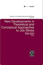 New Developments in Theoretical and Conceptual Approaches to Job Stress