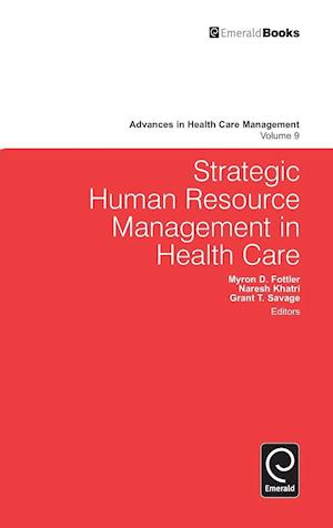 Strategic Human Resource Management in Health Care