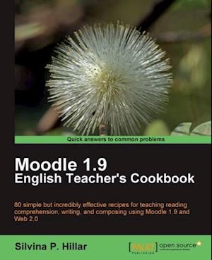 Moodle 1.9: The English Teacher's Cookbook