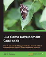 Lua Game Development Cookbook