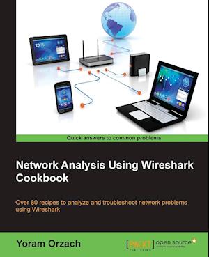 Network Analysis Using Wireshark Cookbook