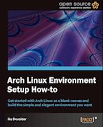 Arch Linux Environment Set-Up How-To