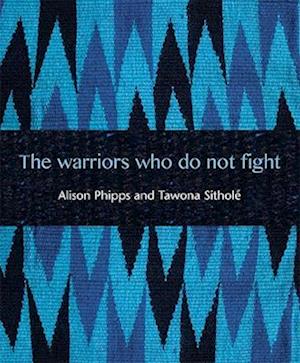 The Warriors Who Do Not Fight