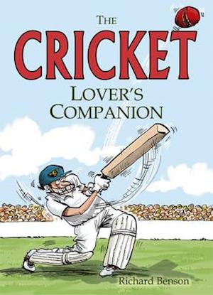 The Cricket Lover's Companion