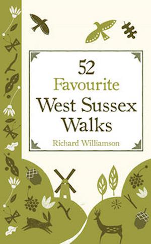 52 Favourite West Sussex Walks