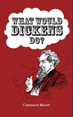 What Would Dickens Do?