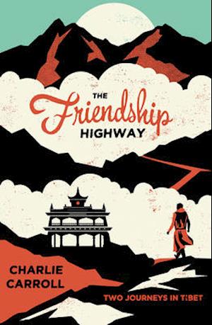The Friendship Highway