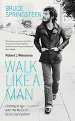 Walk Like A Man