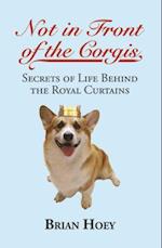 Not in Front of the Corgis