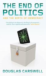 End of Politcs and the Birth of iDemocracy