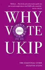 Why Vote UKIP 2015