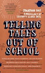 Telling Tales Out of School