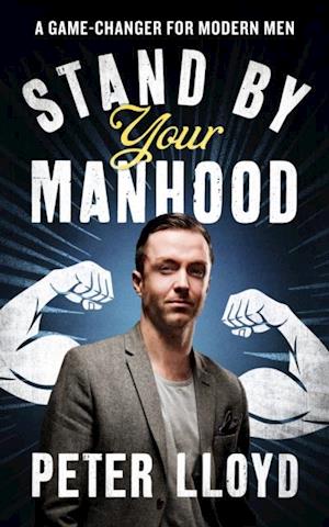 Stand By Your Manhood
