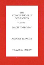 The Concertgoer's Companion - Bach to Haydn