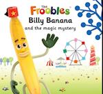 Billy Banana and the magic mystery