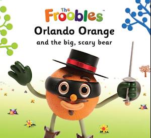 Orlando Orange and the big, scary bear