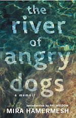 River of Angry Dogs