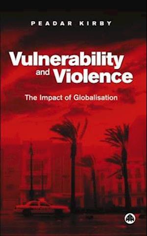 Vulnerability and Violence