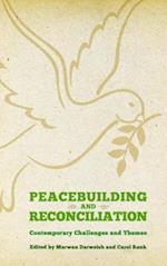 Peacebuilding and Reconciliation