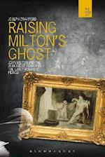 Raising Milton''s Ghost
