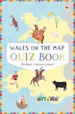 Wales on the Map: Quiz Book