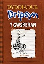 Dyddiadur Dripsyn: Y Gwsberan