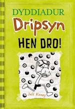Dyddiadur Dripsyn: Hen Dro!
