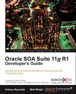 Oracle SOA Suite 11g R1 Developer's Guide