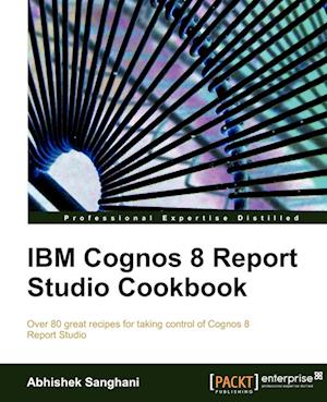 IBM Cognos 8 Report Studio Cookbook