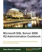 Microsoft SQL Server 2008 R2 Administration Cookbook